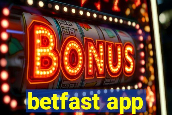 betfast app